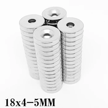5/10/15/20/30/50PCS 18x4-5 mm кръгли силни неодимови магнити 18 * 4 mm дупка 5mm зенкеровани диск постоянен магнит 18X4-5mm 18 * 4-5