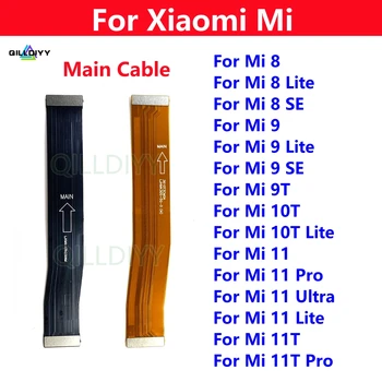 Оригинална основна дънна платка логика FPC съвет Flex кабел за Xiaomi Mi 8 9 10T 11 Lite SE 9T 11 11T Pro Ultra 4G 5G подмяна