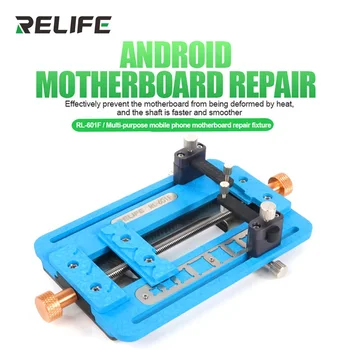 RELIFE RL-601F Многофункционален мобилен телефон дънна платка Fixture BGA дънна платка заваряване ремонт чип CPU IC лепило отстраняване позициониране